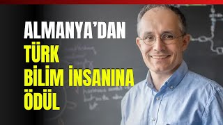 Almanya’dan Türk Bilim İnsanına Ödül