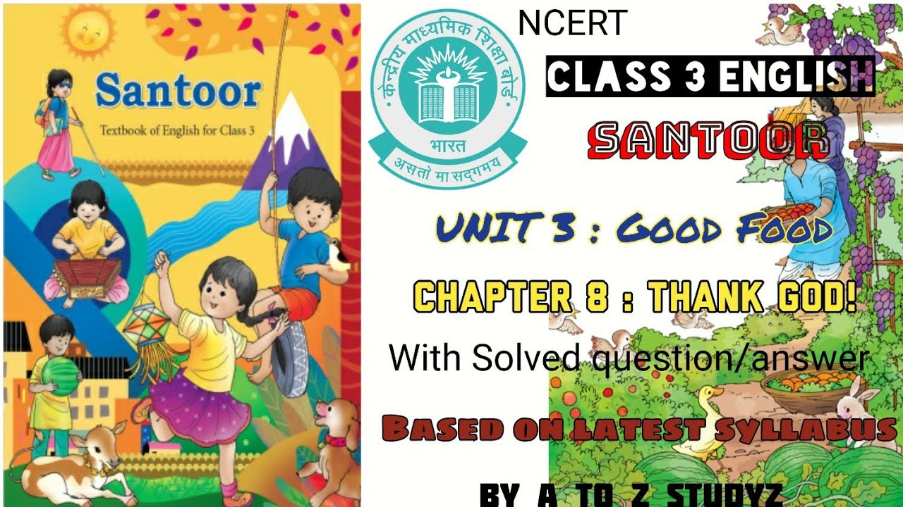 Thank God Class 3 English Unit 3 Chapter 8 CBSE NCERT Ques Thank god class 3 english unit 3 chapter 8 cbse ncert ques
