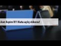 Acer Aspire R11 Kutu Açılışı