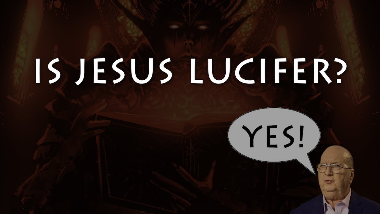 Is Jesus Really Lucifer