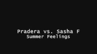 Pradera vs. Sasha F - Summer Feelings