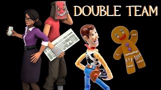 TF2: Double Team: Freaky Midified Fortress! TF2: Double Team: Freaky Midified Fortress!