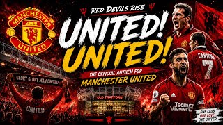 Red Devils Rise | Manchester United | Fan Anthem for 2026-27 Season