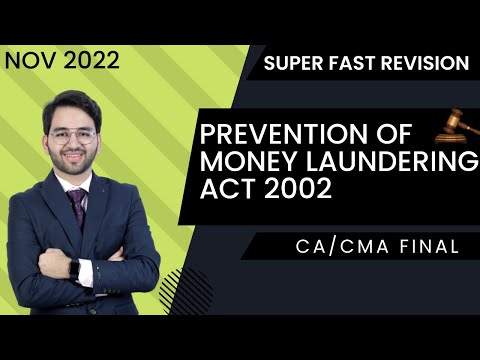 Prevention Of Money Laundering Act | Nov 2022 | SuperFast Revision ICAI | CA CMA Final