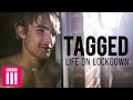 "24 Carat Gold Ankle Bracelet": Tagged: Life On Lockdown | Series 2 Episode 1