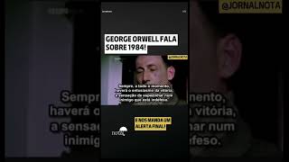 George Orwell fala sobre o livrl 1984!