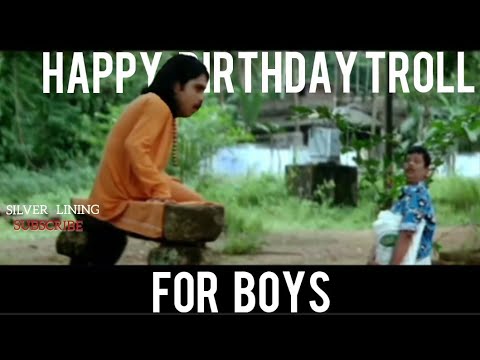   birthday troll malayalam for boys 