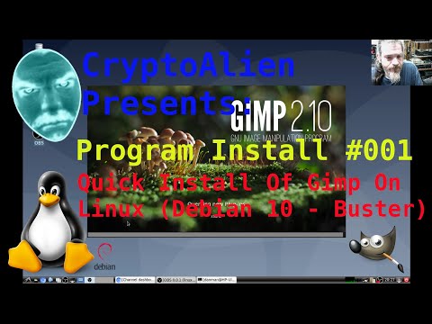 Program Install - Episode #001 - Quick Install Of Gimp On Linux (Debian 10 - Buster)