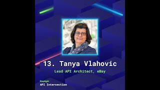 Ep. 13 | eBay's API Strategy: From One of the First Major Companies to Do APIs w/ Tanya Vlahovic
