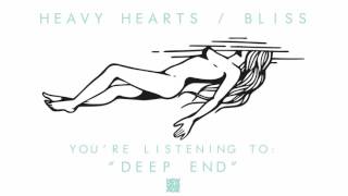 Heavy Hearts | Deep End (Official Audio)