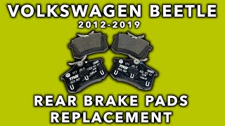 Information Rear Brake Pads Replacement | VW Beetle (2012 2013 2014 2015 2016 2017 2018 2019)(A5) News
