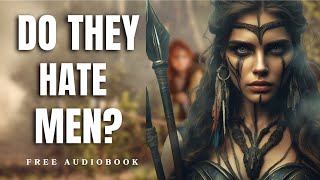 The Amazons Warrior | The Tribe Of Women Audiobook #greekmythology