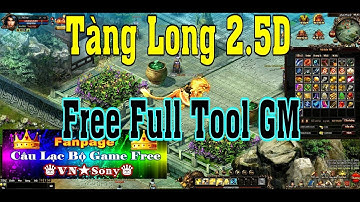 《WebGame》Tàng Long 2.5D VH - Free Full Tool GM