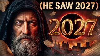 Nostradamus' Most Chilling Prediction Was About 2027
