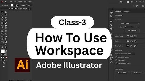 How To Use WorkSpace Of Adobe Illustrator Class-3