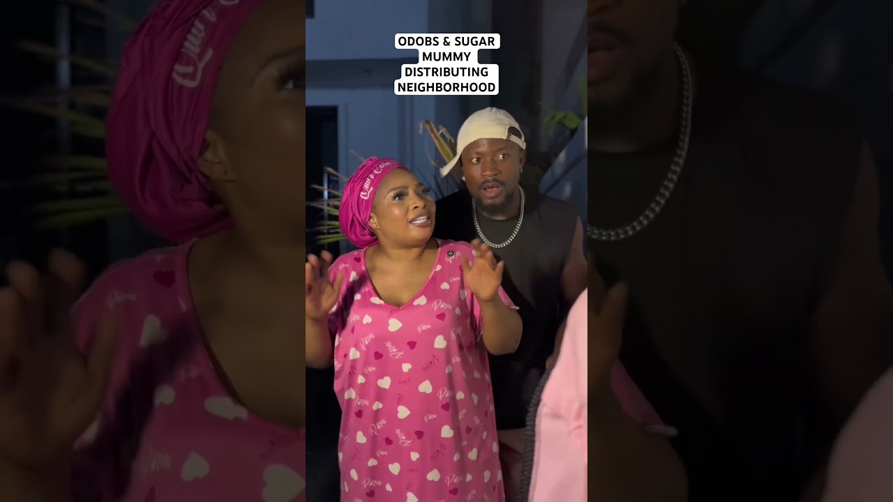 ODOBS & SUGAR MUMMY DISTRIBUTING NEIGHBORHOOD || MO’TOLANI ODOBS || LAIDE BAKARE || CELEBRITY SHIN