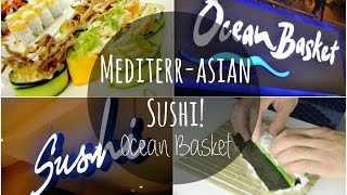 MediterrAsian Sushi - Ocean Basket! #SushiRevolution // FindingZola