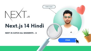 Next JS 14 Catch all Segments | Next JS Catch all Segments - 8