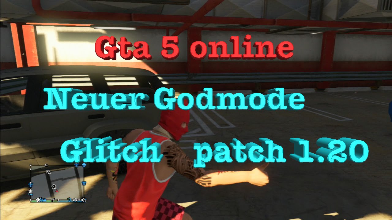 GTA 5 online / Neuer Godmode Glitch patch 1.20 - YouTube