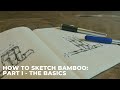 How to Sketch Bamboo - Part 1
