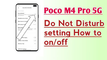 Poco M4 Pro 5G Do Not Disturb setting How to on/off