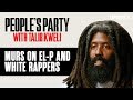 Capture de la vidéo Murs And Talib Kweli Discuss El-P And White Rappers In Hip-Hop | People's Party Clip