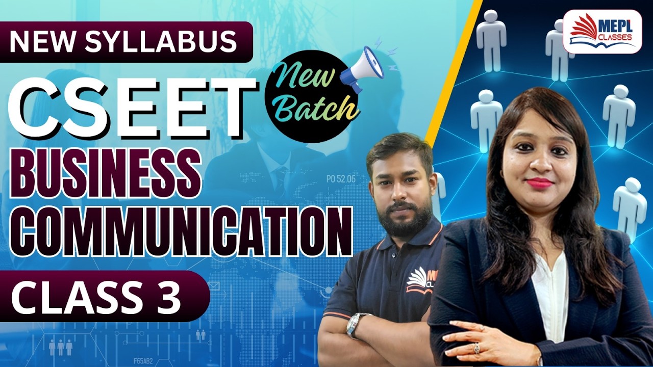 CSEET June/Oct'26 | New Syllabus [Business Communication - Class 3] MEPL Classes