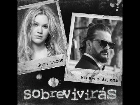 Ricardo Arjona, Joss Stone - Sobrevivirás