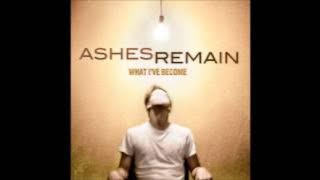 Ashes Remain-Keep Me Breathing