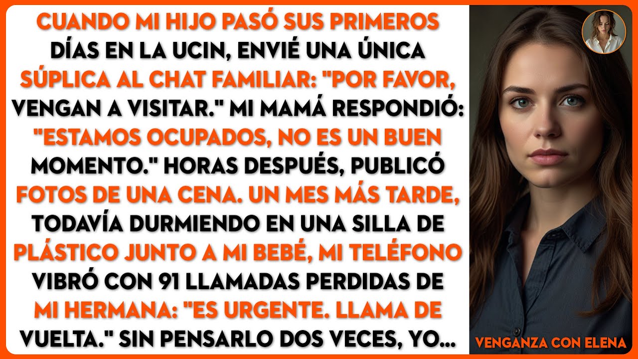 Cuando mi hijo pasó sus primeros días en la UCIN, envié una súplica al chat familiar: 