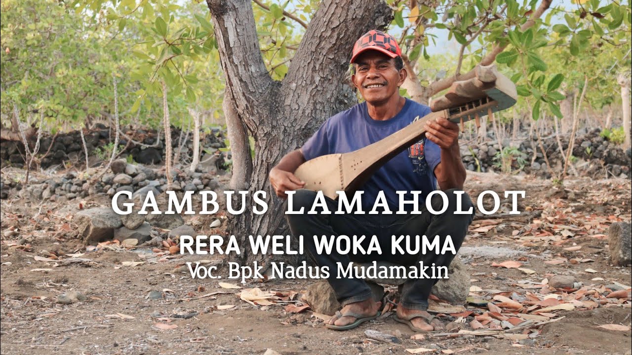 GAMBUS LAMAHOLOT - Rera Weli Woka Kuma ( Bpk Nadus Mudamakin ) || Musik Daerah Lamaholot