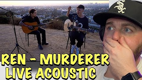 Absolutely LOVED This Version | Ren - Murderer (Live acoustic video) REACTION