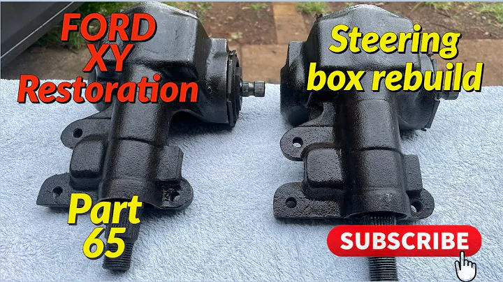Ford XY Steering Box Rebuild: Ford Falcon 500 XY Ute Restoration Part 65