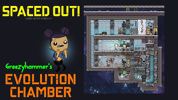 Hi-Tech Evolution Chamber - Oxygen Not Included: Spaced Out!