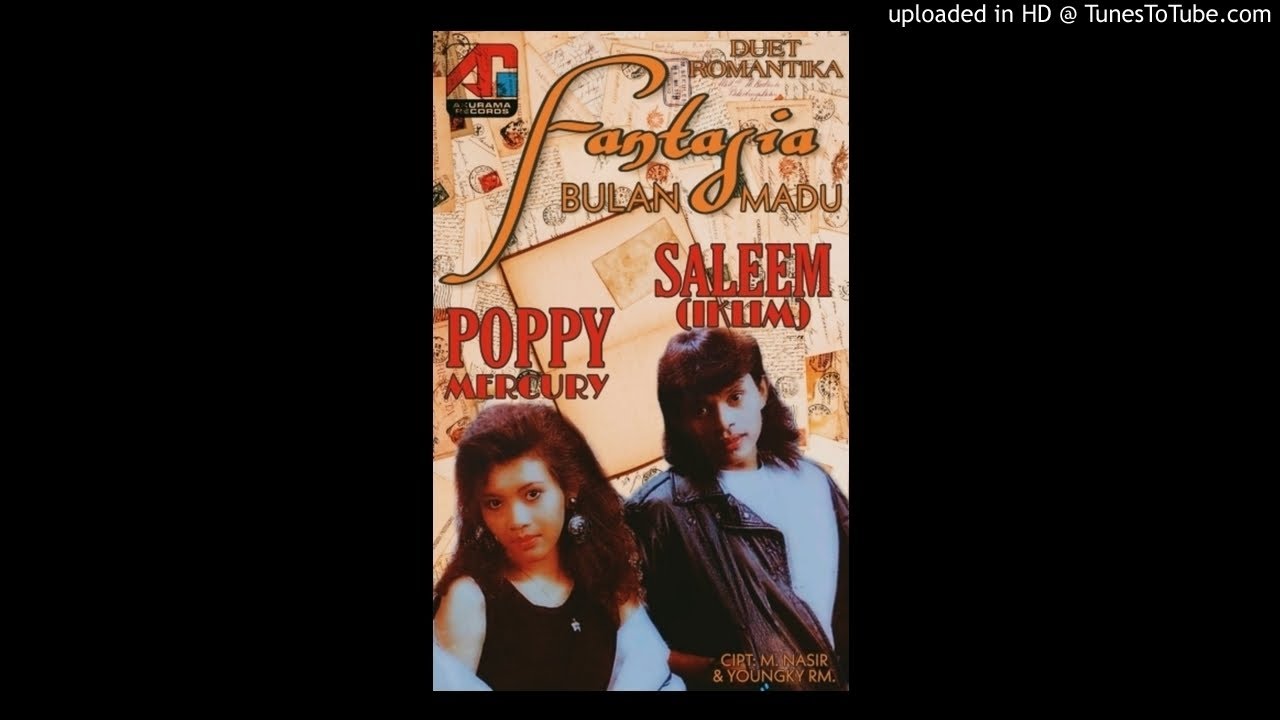 Saleem Iklim \u0026 Poppy Mercury - Fantasi Bulan Madu (1991)