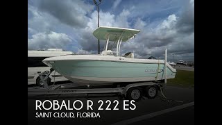 [SOLD] Used 2017 Robalo R222 ES in Saint Cloud, Florida