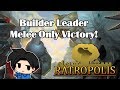 Ratropolis - Builder Melee Only Victory