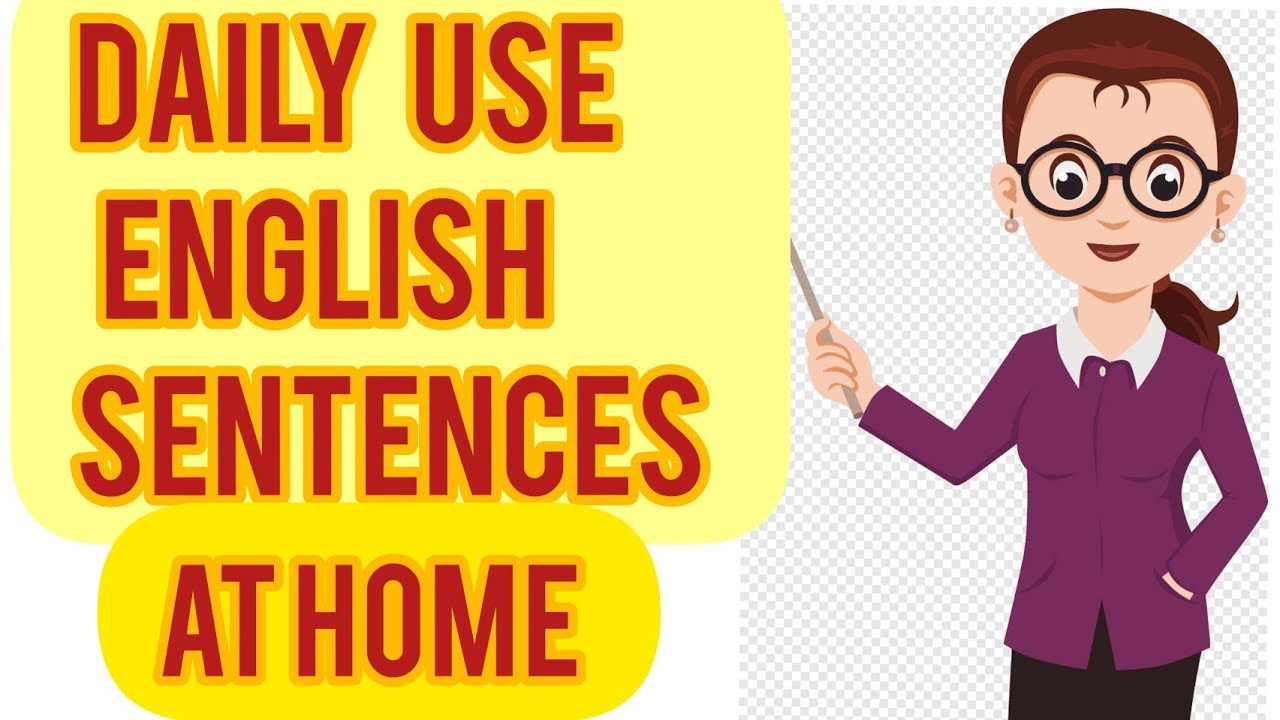 Daily Use English Sentences At Home Learn English At Home English