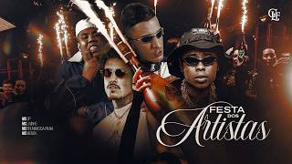 'Festa Dos Artistas' Mc's Meno K, Livinho, Gp, Bruninho Da Praia, ( Fepache )