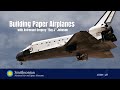 view Building Paper Airplanes with Astronaut Gregory &quot;Ray J&quot; Johnson - Smithsonian Science Starters digital asset number 1