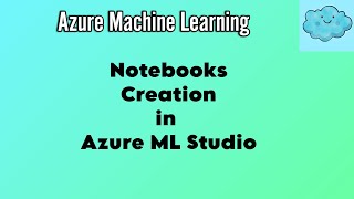 Create Notebook in Azure ML Studio | Add Csv and Modify in Notebooks | #azureml #notebooks #aiml