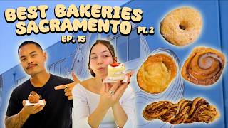 PT. 2 BEST BAKERIES SACRAMENTO EP. 15 | Rolls, Donuts, Cakes | Sac California
