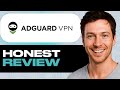 AdGuard VPN Review: Features, Strengths & Weaknesses (Ad-Blocking VPN)