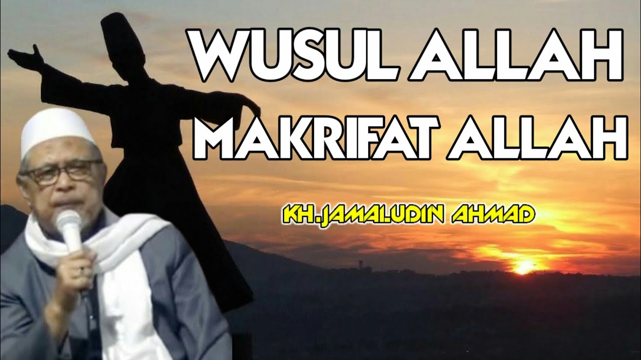 🔴hikam kh.jamaludin ahmad || wusul Allah makrifat Allah