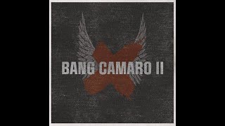 Watch Bang Camaro Cant Stop The Night video