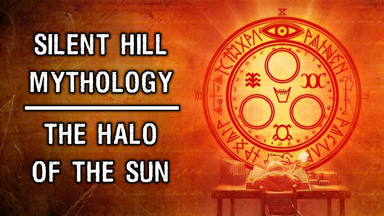 Silent Hill Mythology The Halo of the Sun YouTube — free download