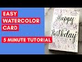 Easy Watercolor Card - 5 Minute Tutorial - Beginner Card - Easy DIY Card