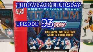 2001 Pacific Titanium Football Hobby Box Opening. Throwback Thursday Episode 93