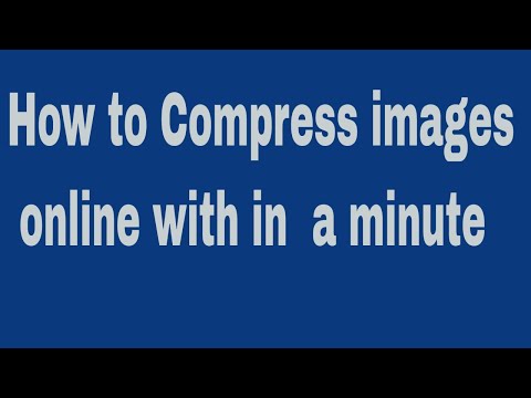 How to Compress images online with in a minute