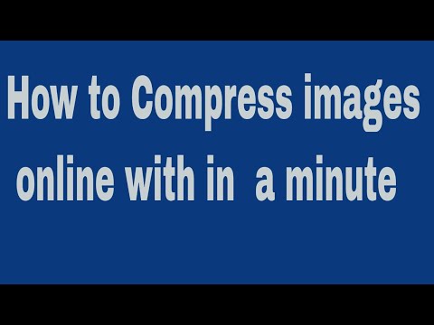 How to Compress images online with in  a minute